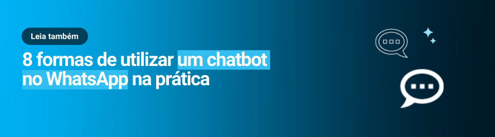 banner de encaminhamento para conteudo sobre chatbot whatsapp na pratica